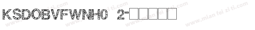 KSDOBVFWNH0 2字体转换